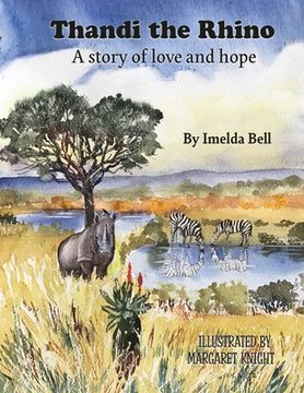 portada Thandi the Rhino, A Story of Love and Hope