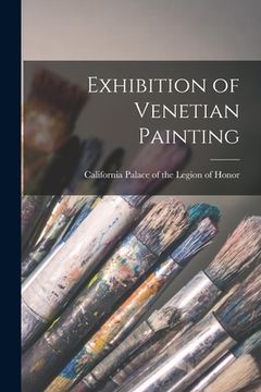 portada Exhibition of Venetian Painting (en Inglés)