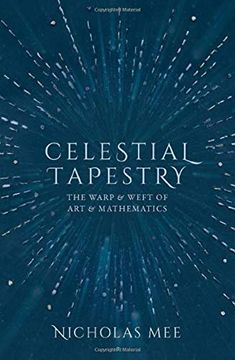 portada Celestial Tapestry: The Warp and Weft of art and Mathematics (in English)