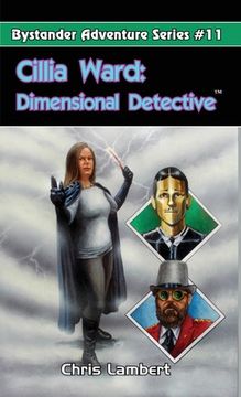 portada Cillia Ward: Dimensional Detective (en Inglés)