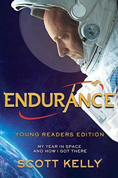 portada Endurance, Young Readers Edition: My Year in Space and how i got There (en Inglés)