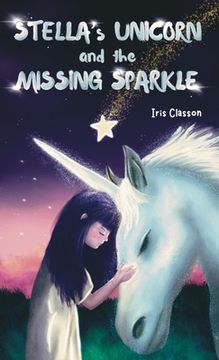 portada Stella's Unicorn and the Missing Sparkle