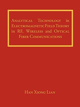 portada Analytical Technology in Electromagnetic Field Theory in rf, Wireless and Optical Fiber Communications (en Inglés)
