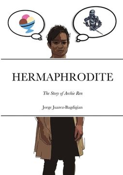portada Hermaphrodite: The Story of Archie Ren (en Inglés)