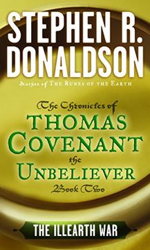 portada The Illearth War: The Chronicles of Thomas Covenant the Unbeliever, Book two (libro en Inglés)
