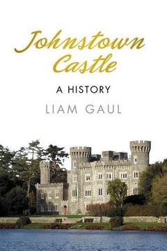 portada Johnstown Castle: A History: A History (en Inglés)