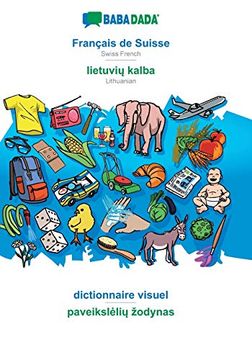 portada Babadada, Français de Suisse - Lietuvių Kalba, Dictionnaire Visuel - Paveikslėlių Žodynas: Swiss French - Lithuanian, Visual Dictionary 