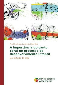 portada A Importã¢Ncia do Canto Coral no Processo de Desenvolvimento Infantil (en Portugués)