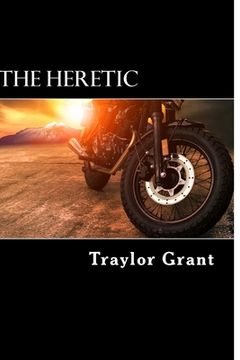 portada The Heretic: A Heretics Motorcycle Club Short Story (en Inglés)