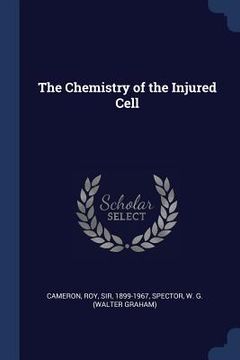 portada The Chemistry of the Injured Cell (en Inglés)