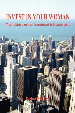 portada invest in your woman - your return on the investment is guaranteed (in English)