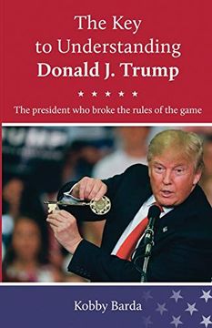 portada The key to Understanding Donald j. Trump: (Full Color) 