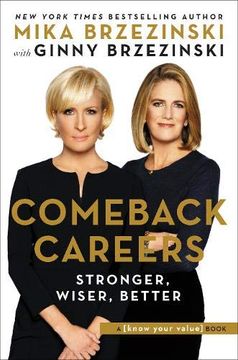 portada Comeback Careers: Rethink, Refresh, Reinvent Your Success--At 40, 50, and Beyond (in English)