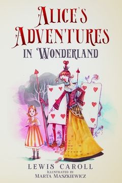 portada Alice's Adventures in Wonderland (Illustrated by Marta Maszkiewicz) (en Inglés)
