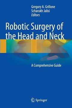 portada Robotic Surgery of the Head and Neck: A Comprehensive Guide (in English)