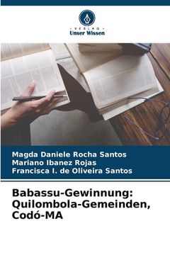 portada Babassu-Gewinnung: Quilombola-Gemeinden, Codó-MA (en Alemán)