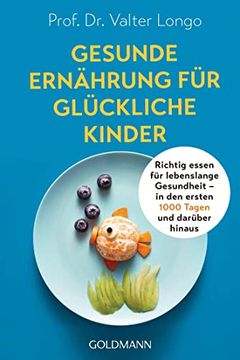 portada Gesunde Ernährung für Glückliche Kinder: Richtig Essen für Lebenslange Gesundheit? In den Ersten 1000 Tagen und Darüber Hinaus (in German)