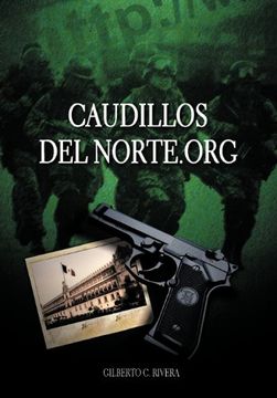 portada Caudillosdelnorte. Org (in Spanish)