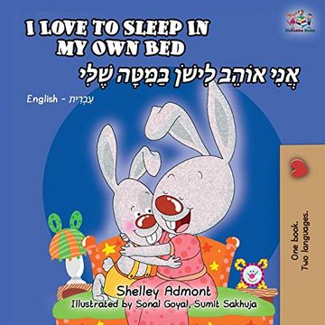 portada I Love to Sleep in my own bed (English Hebrew Bilingual Book) (English Hebrew Bilingual Collection) (in Hebreo)
