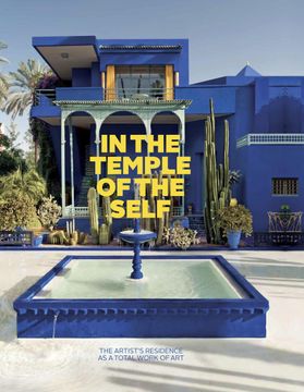 portada In the Temple of the Self. The Artist\'s Residence as a Total Work of art