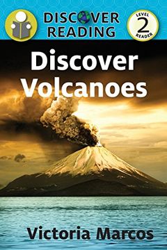 portada Discover Volcanoes: Level 2 Reader (Discover Reading) (en Inglés)