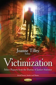 portada VICTIMIZATION SELECT REPORTS FROM THE (Social Issues, Justice and Status)