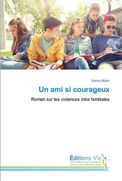 portada Un ami si courageux (en Francés)
