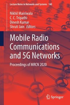 portada Mobile Radio Communications and 5g Networks: Proceedings of Mrcn 2020 (in English)