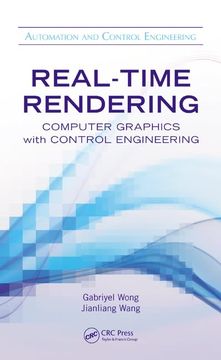 portada Real-Time Rendering: Computer Graphics with Control Engineering (en Inglés)