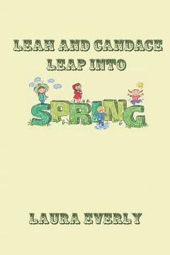 portada Leah and Candace Leap Into Spring (en Inglés)