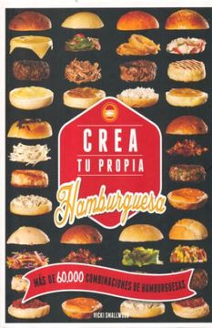 portada Crea tu Propia Hamburguesa (in Spanish)