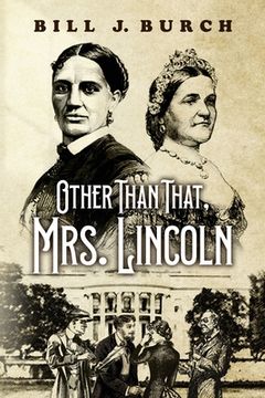 portada Other Than That, Mrs. Lincoln (en Inglés)