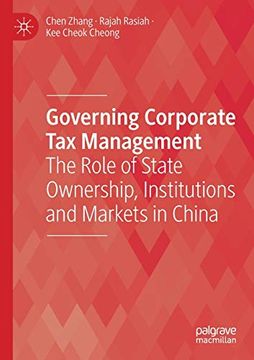 portada Governing Corporate tax Management: The Role of State Ownership, Institutions and Markets in China (in English)