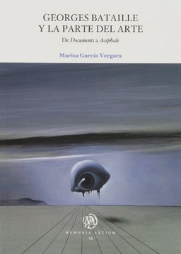 portada George Bataille y la Parte del Arte: De Documents a Acéphale