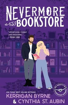 portada Nevermore Bookstore: A Hot, Kink-Positive, Morally Gray, Grumpy-Sunshine Romcom (en Inglés)