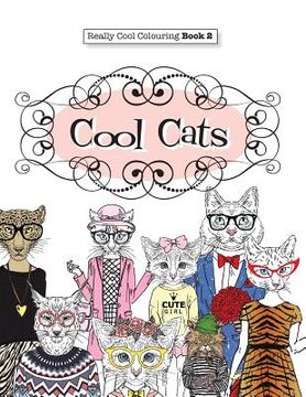 portada Really COOL Colouring Book 2: Cool Cats (en Inglés)