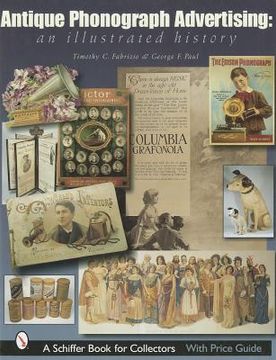 portada antique phonograph advertising, an illustrated history (en Inglés)