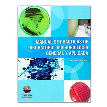 Libro Manual De Prácticas De Laboratorio Microbiología General Y ...