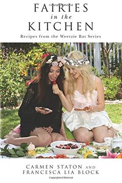 portada Fairies in the Kitchen: Recipes From the Weetzie bat Series (en Inglés)