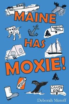 portada Maine Has Moxie (en Inglés)