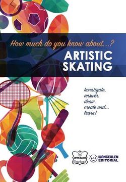 portada How much do you know about... Artistic Skating (en Inglés)