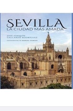 portada Sevilla, la Ciudad mas Amada
