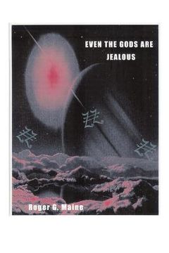 portada even the gods are jealous (in English)