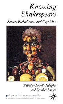 portada Knowing Shakespeare: Senses, Embodiment and Cognition (Palgrave Shakespeare Studies) 