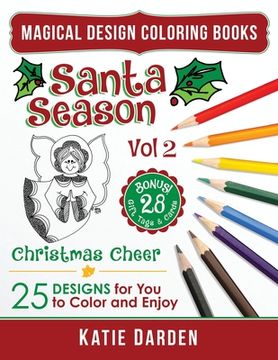 portada Santa Season - Christmas Cheer (Volume 2): 25 Cartoons, Drawings & Mandalas for You to Color & Enjoy