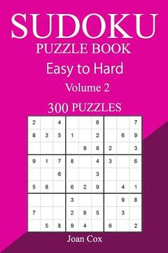 portada 300 Easy to Hard Sudoku Puzzle Book (en Inglés)