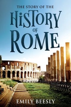 portada The Story of the History of Rome: Annotated