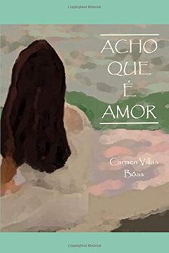portada Acho que é Amor (in Portuguese)