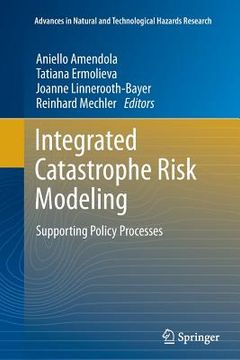 portada Integrated Catastrophe Risk Modeling: Supporting Policy Processes (en Inglés)