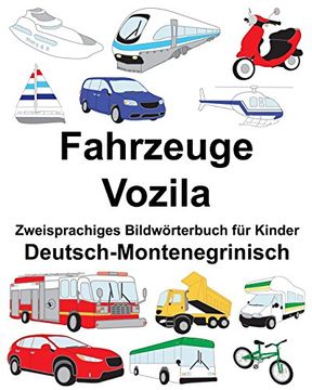 portada Deutsch-Montenegrinisch Fahrzeuge Zweisprachiges Bildwörterbuch für Kinder (Freebilingualbooks. Com) (en Alemán)